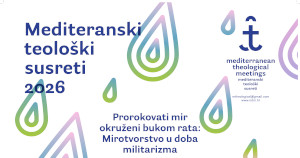 Mediteranski teološki susreti 2026 Mediteranski teološki susreti 2026