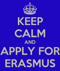 KEEP CALM AND APPLY FOR ERASMUS