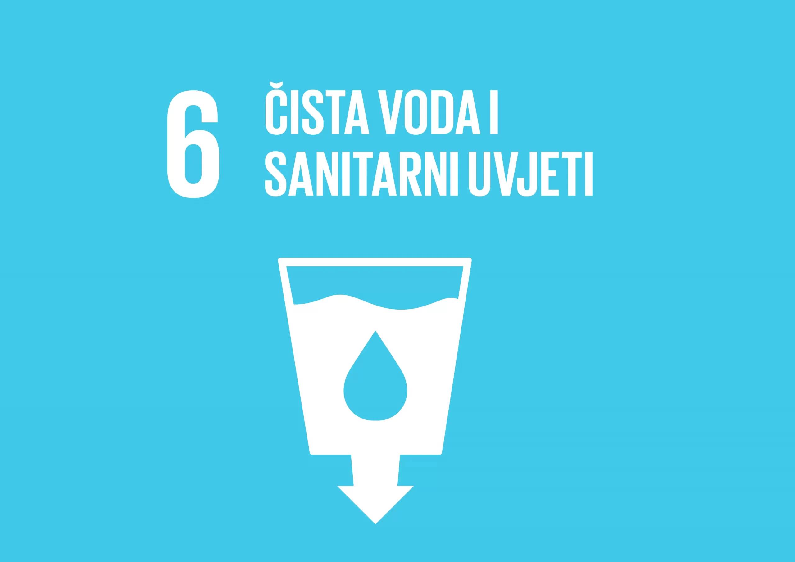 6. Globalni cilj održivog razvoja: Čista voda i sanitarni uvjeti
