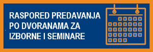 Raspored predavanja izbornih predmeta i seminara po dvoranama